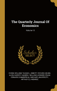 The Quarterly Journal of Economics; Volume 13