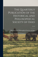 The Quarterly Publication of the Historical and Philosophical Society of Ohio; 13-15