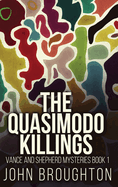 The Quasimodo Killings