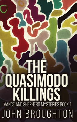 The Quasimodo Killings - Broughton, John