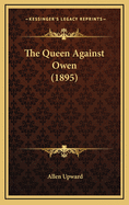 The Queen Against Owen (1895)