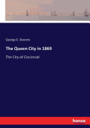 The Queen City in 1869: The City of Cincinnati