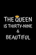 The Queen Is Twenty-nine And Beautiful: Birthday Journal For Women 29 Years Old Women Birthday Gifts A Happy Birthday 29th Year Journal Notebook For Women Birthday Journal For Girls (Birthday Journal For 29 Years Old Women)