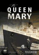 The Queen Mary: A Chilling Interactive Adventure