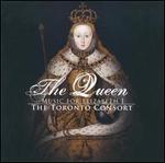 The Queen: Music for Elizabeth 1