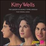 The Queen of Honkey Tonk Angels: Four Complete Albums