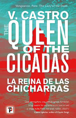 The Queen of the Cicadas - Castro, V.