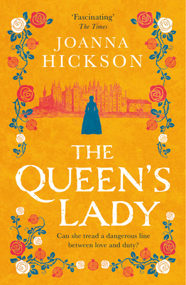 The Queen? S Lady - Hickson, Joanna