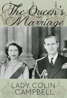 The Queen's Marriage - Campbell, Lady Colin