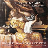 The Queen's Music: Italian Vocal Duets & Trios - Emma Kirkby (soprano); Lars Ulrik Mortensen (harpsichord); Mikael Bellini (counter tenor); Mime Yamahiro Brinkmann (cello);...