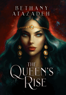 The Queen's Rise: Series Omnibus (Books 1 - 3)