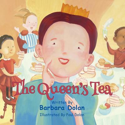 The Queen's Tea - Bala, Peg, and Dolan, Barbara E