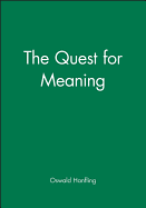 The Quest for Meaning