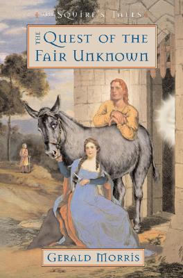 The Quest of the Fair Unknown - Morris, Gerald