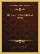 The Quest Of The Holy Grail (1896)