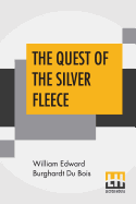 The Quest Of The Silver Fleece