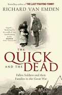The Quick and the Dead: Fallen Soldiers and Their Families in the Great War