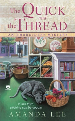 The Quick and the Thread - Lee, Amanda