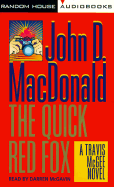 The Quick Red Fox: A Travis McGee Mystery