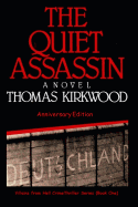 The Quiet Assassin: Anniversary Edition