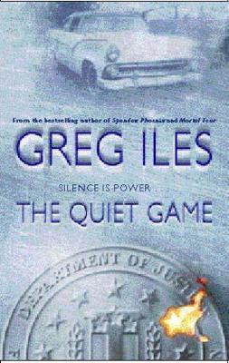 The Quiet Game - Iles, Greg