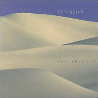The Quiet - Phil Driscoll