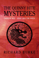 The Quinny Hite Mysteries: Chinese Red / Here Lies the Body