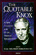 The Quotable Knox: A Topical Compendium of the Wit and Wisdom of Ronald Knox