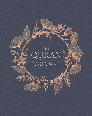 The QURAN Journal: 365 Verses to Learn, Reflect upon, and Apply - Journal, The Dua