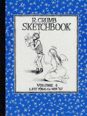 The R. Crumb Sketchbook Vol. 4 - Crumb, R