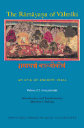 The R m ya a of V lm ki: An Epic of Ancient India, Volume III: Aranyak   a