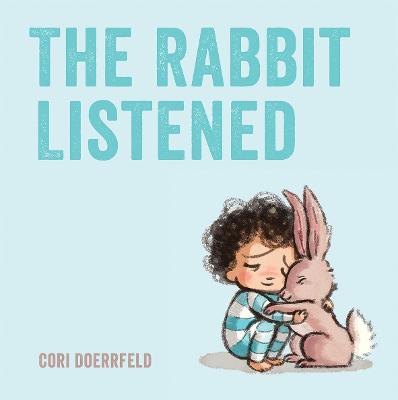 The Rabbit Listened - 
