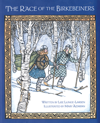 The Race of the Birkebeiners - Lunge-Larsen, Lise