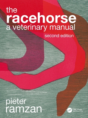 The Racehorse: A Veterinary Manual - Ramzan, Piet