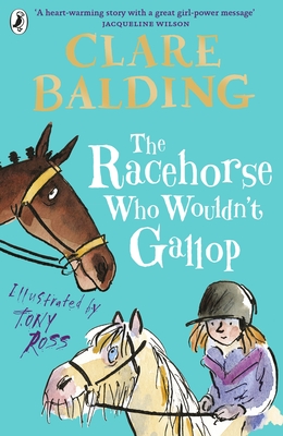 The Racehorse Who Wouldn't Gallop - Balding, Clare