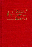 The "Racial" Economy of Science: Toward a Democratic Future