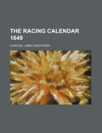 The Racing Calendar 1849