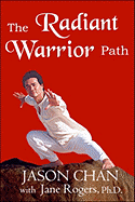 The Radiant Warrior Path