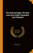 The Radical Right the New American Right Expanded and Updated
