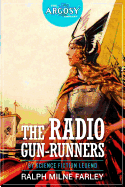 The Radio Gun-Runners