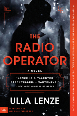 The Radio Operator - Lenze, Ulla, and Yarbrough, Marshall (Translated by)