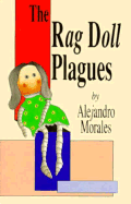 The Rag Doll Plagues - Morales, Alejandro