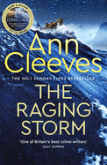 The Raging Storm: A thrilling mystery from the bestselling author of Vera and Shetland