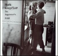 The Ragpicker's Dream - Mark Knopfler