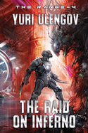 The Raid on Inferno (The Range Book #4): LitRPG Series