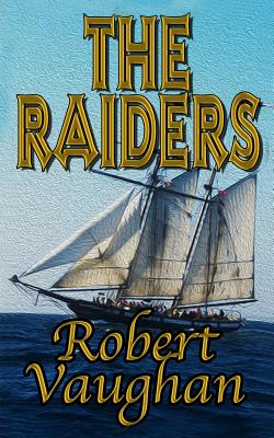 The Raiders - Vaughan, Robert