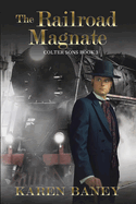 The Railroad Magnate