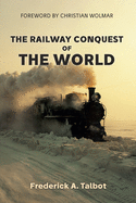 The Railway Conquest of the World