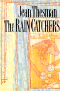 The Rain Catchers