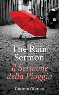 The Rain Sermon: Il Sermone della Pioggia